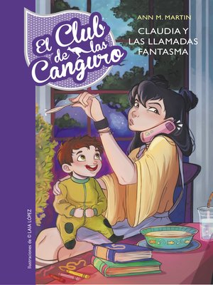 cover image of El Club de las Canguro 2--Claudia y las llamadas fantasma